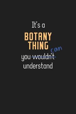 Book cover for It's a Botany Thing You Can Understand