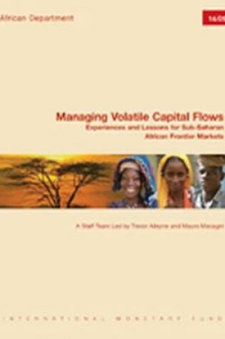 Cover of Managing Volatile Capital Flows