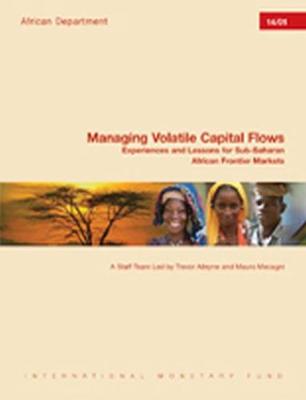 Book cover for Managing Volatile Capital Flows