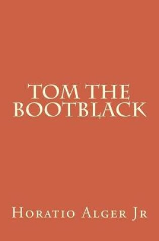 Cover of Tom The Bootblack