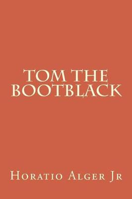 Book cover for Tom The Bootblack