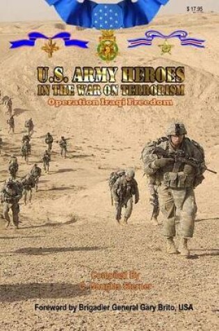 Cover of United States Army Heroes in the War on Terrorism - Operation Iraqi Freedom