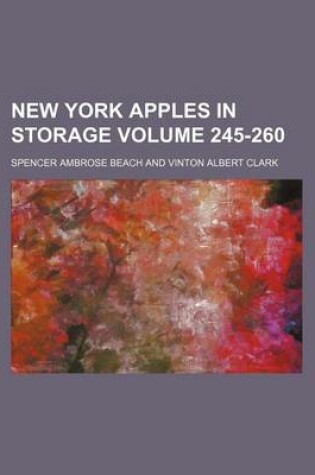 Cover of New York Apples in Storage Volume 245-260