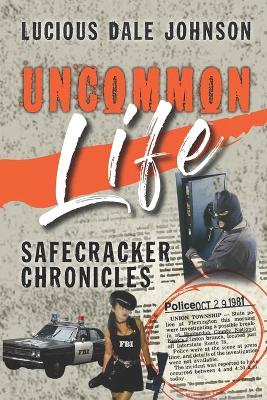 Book cover for Uncommon Life