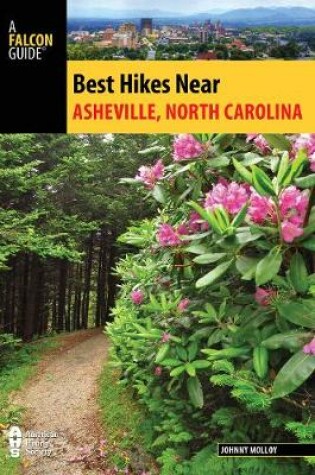 Cover of Best Hikes Near Asheville, North Carolina
