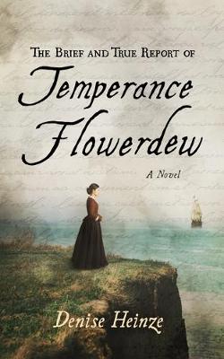 Book cover for The Brief and True Report of Temperance Flowerdew