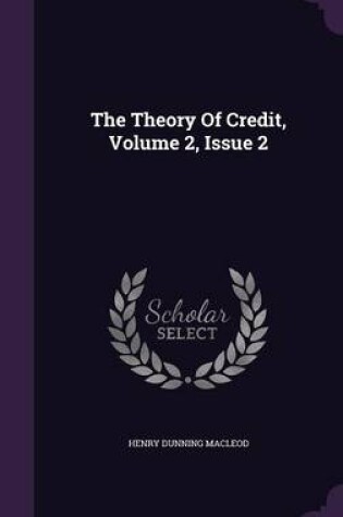 Cover of The Theory of Credit, Volume 2, Issue 2
