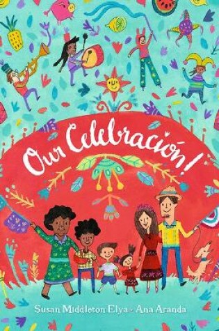 Cover of Our Celebración!