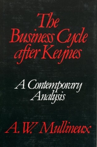 Cover of The Business Cycle After Keynes