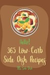 Book cover for Hello! 365 Low-Carb Side Dish Recipes