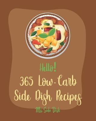 Book cover for Hello! 365 Low-Carb Side Dish Recipes