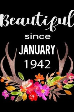 Cover of Beautiful Since January 1942