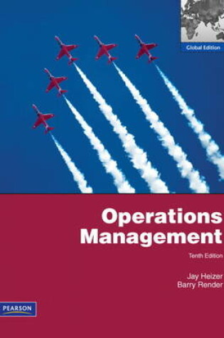 Cover of Heizer and Render: Operations Management plus MyOMLab, Global Edition, 10e