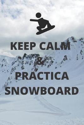 Book cover for Keep calm & practica snowboard