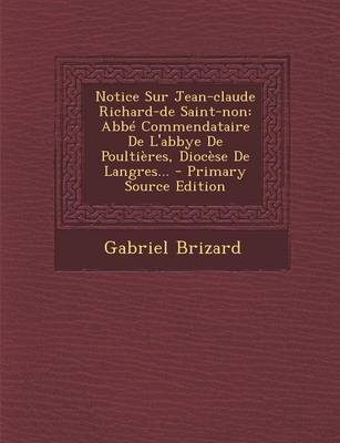 Book cover for Notice Sur Jean-claude Richard-de Saint-non