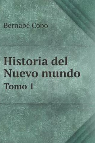 Cover of Historia del Nuevo mundo Tomo 1