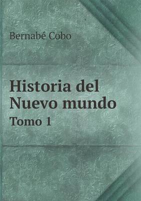 Book cover for Historia del Nuevo mundo Tomo 1