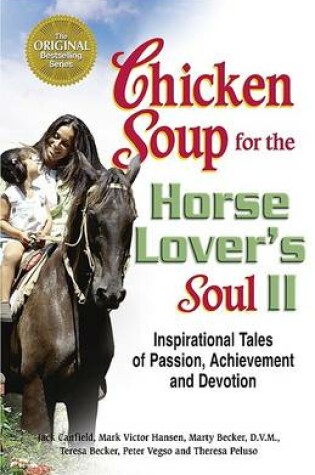 Cover of Chicken Soup for the Horse Lover's Soul II
