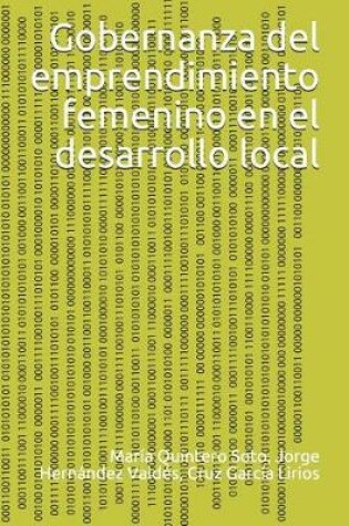 Cover of Gobernanza del Emprendimiento Femenino En El Desarrollo Local