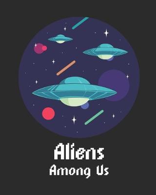 Book cover for Aliens Among Us