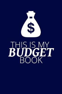 Book cover for This Is My Budget Book
