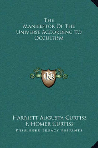 Cover of The Manifestor of the Universe According to Occultism