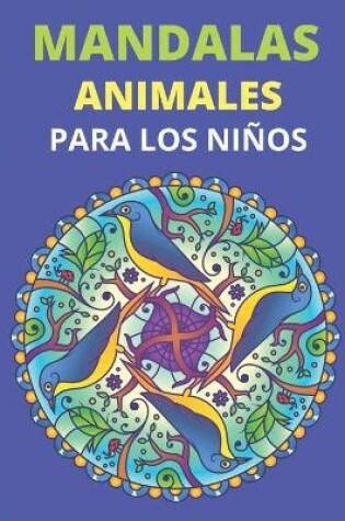 Cover of Mandalas Animales Para Los Niños