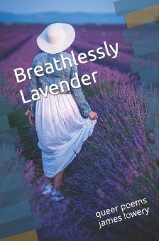 Cover of Breathlessly Lavender