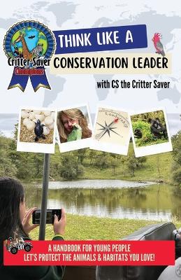 Book cover for THINK Like a Conservation Leader