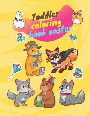 Book cover for Toddler coloring book easter