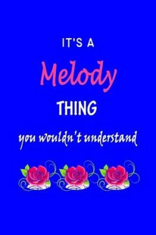 Cover of It's A Melody Thing You Wouldn't Understand