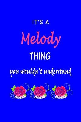 Book cover for It's A Melody Thing You Wouldn't Understand