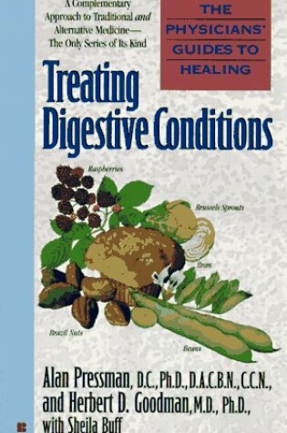 Cover of The Physician's Guides to Healing: Treat Digestive Conditions