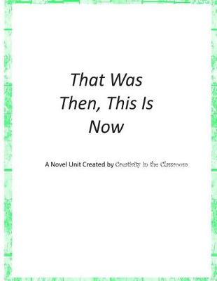 Book cover for That Was Then, This Is Now