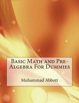 Book cover for Basic Math and Pre-Algebra for Dummies