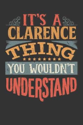 Book cover for Its A Clarence Thing You Wouldnt Understand