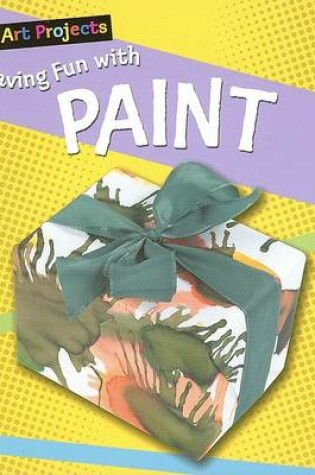 Cover of Having Fun with Paint