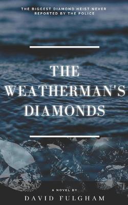 Book cover for The Weatherman's Diamonds