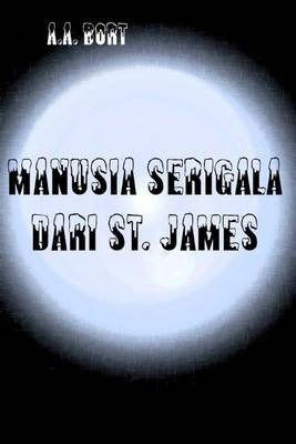 Book cover for Manusia Serigala Dari St. James