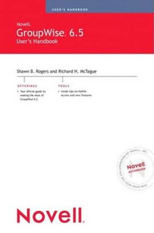 Cover of Novell Groupwise 6.5 User's Handbook