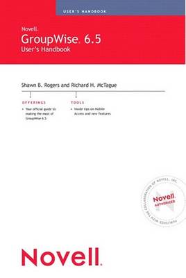 Book cover for Novell Groupwise 6.5 User's Handbook