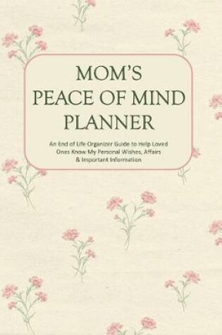 Cover of Mom's Peace of Mind Planner