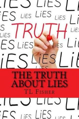 Cover of The Truth about Lies