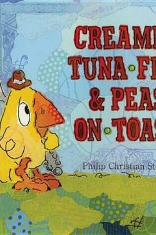 Cover of Creamed Tuna Fish & Peas on Toast