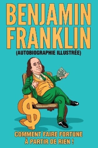 Cover of L'Autobiographie de Benjamin Franklin (Traduit)
