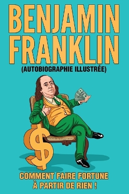 Book cover for L'Autobiographie de Benjamin Franklin (Traduit)