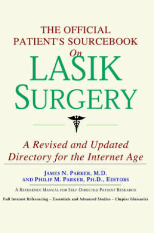 Cover of The Official Patient's Sourcebook on Lasik Surgery