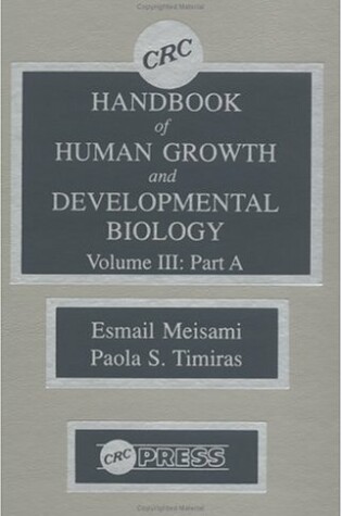 Cover of CRC Handbook of Human Growth and Developmental Biology, Volume III, Part A