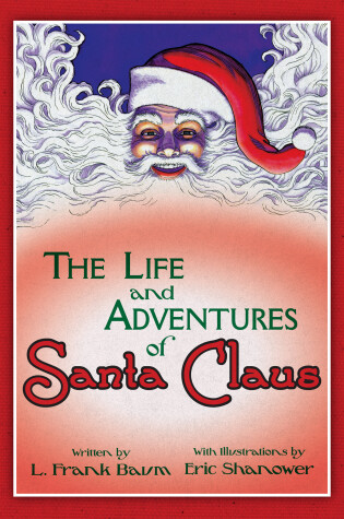 Cover of The Life & Adventures of Santa Claus: With Illustrations by Eric Shanower