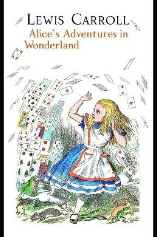 Cover of Alice's Adventures in Wonderland ilustrated